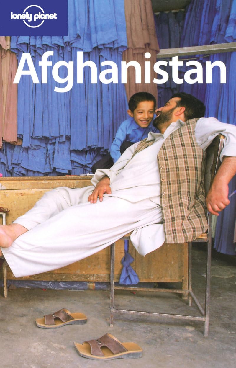 Lonely Planet Afghanistan (Lonely Planet Travel Guides) by P
