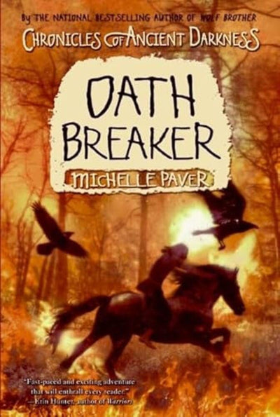 Chronicles of Ancient Darkness #5: Oath Breaker: A Dark Fantasy Adventure of Vengeance for Kids (Ages 8-12)