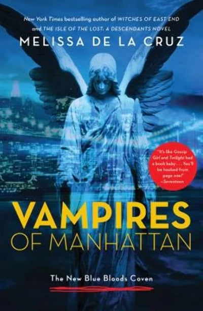Vampires of Manhattan: The New Blue Bloods Coven
