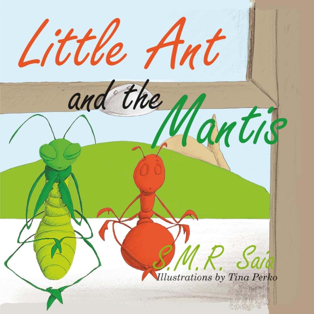 Little Ant and the Mantis (Little Ant Books)