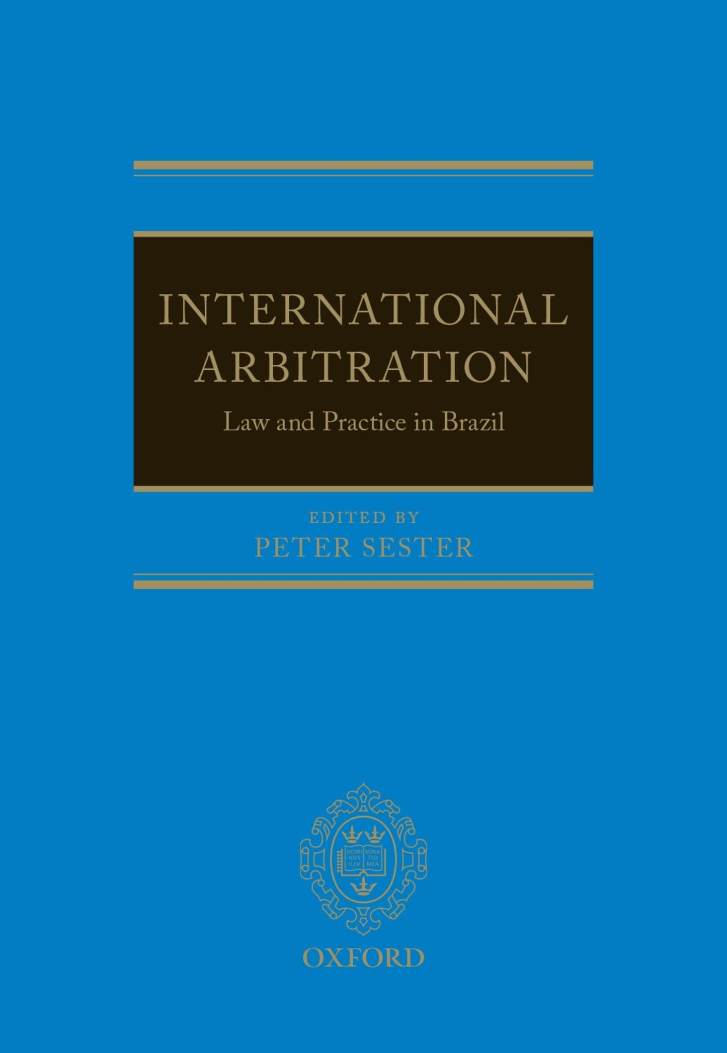 International Arbitration: Law and Practice in Brazil