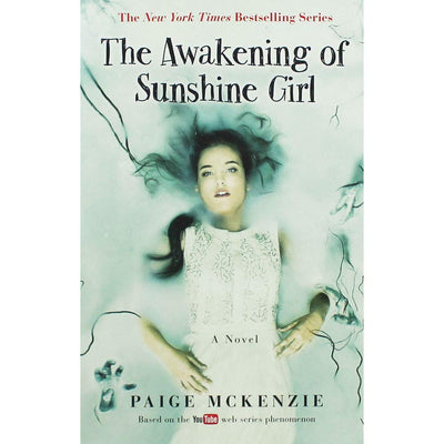 The Awakening of Sunshine Girl (The Haunting of Sunshine Girl Series, 2)