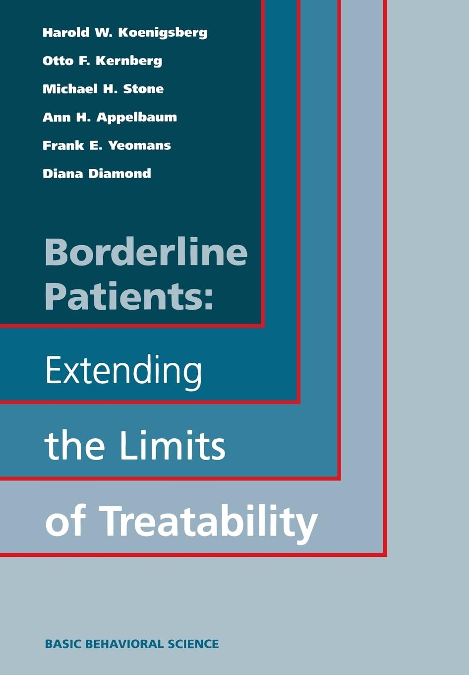 Borderline Patients: Extending the Limits of Treatability
