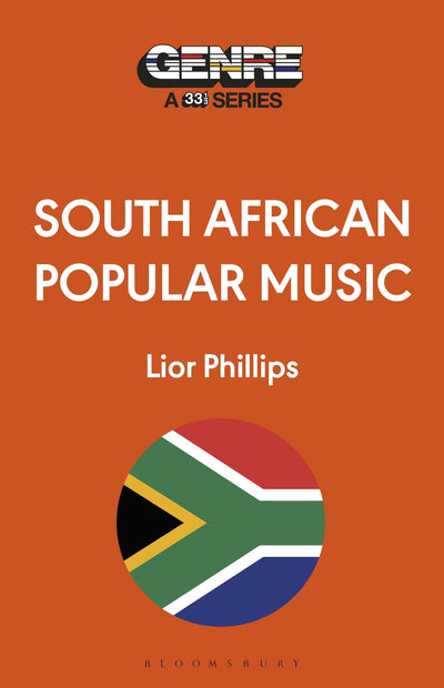 South African Popular Music (Genre: A 33 1/3 Series)
