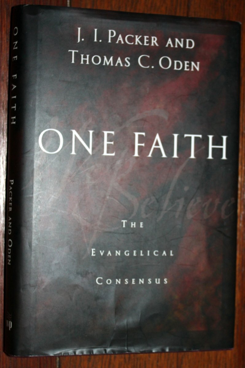 One Faith: The Evangelical Consensus
