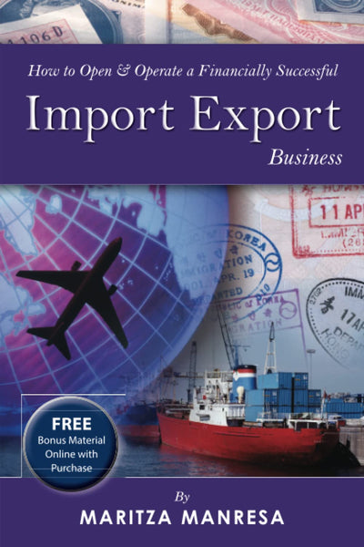 How to Open & Operate a Financially Successful Import Export Business (Book & CD-ROM)