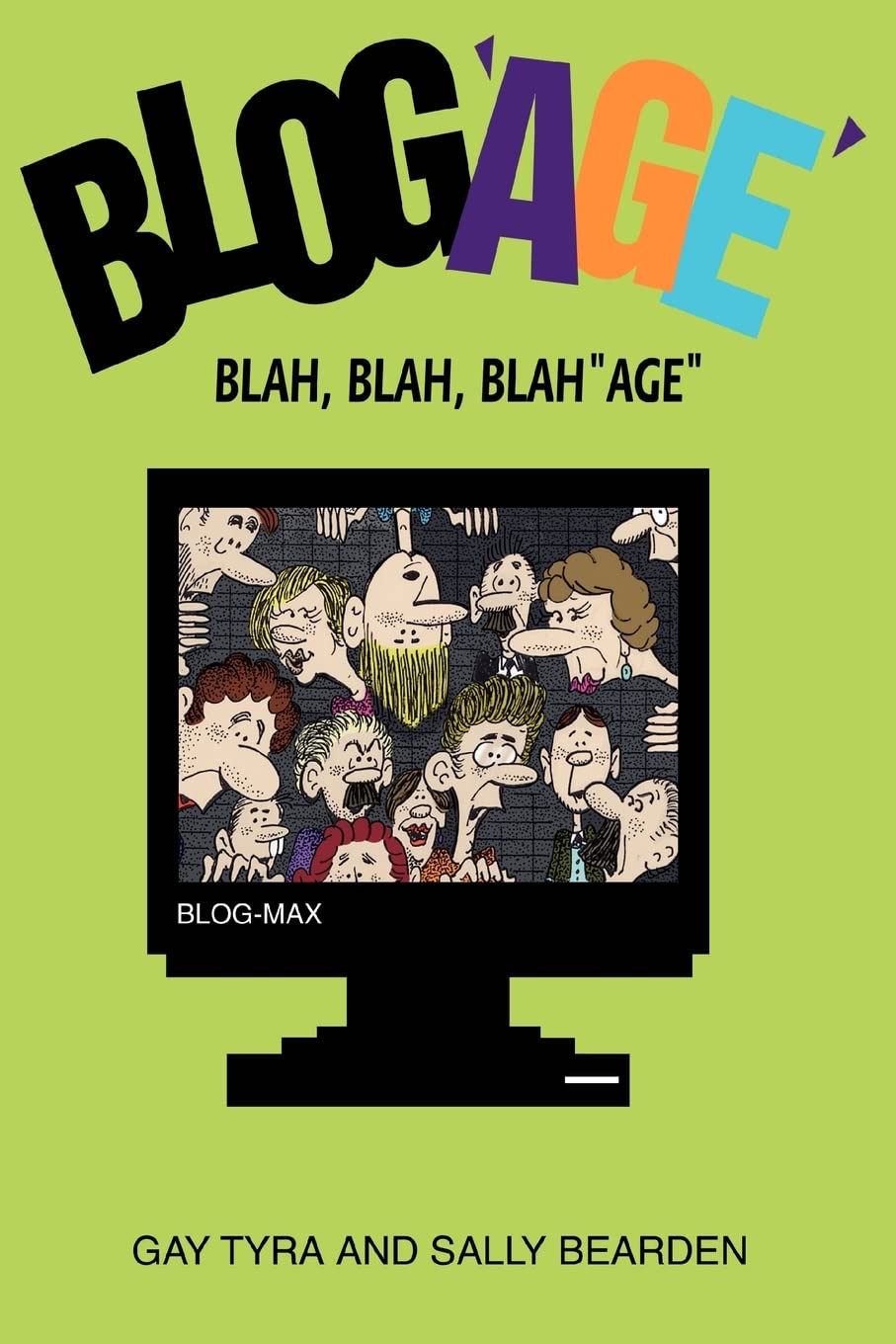 BLOG'AGE': BLAH, BLAH, BLAH"AGE"