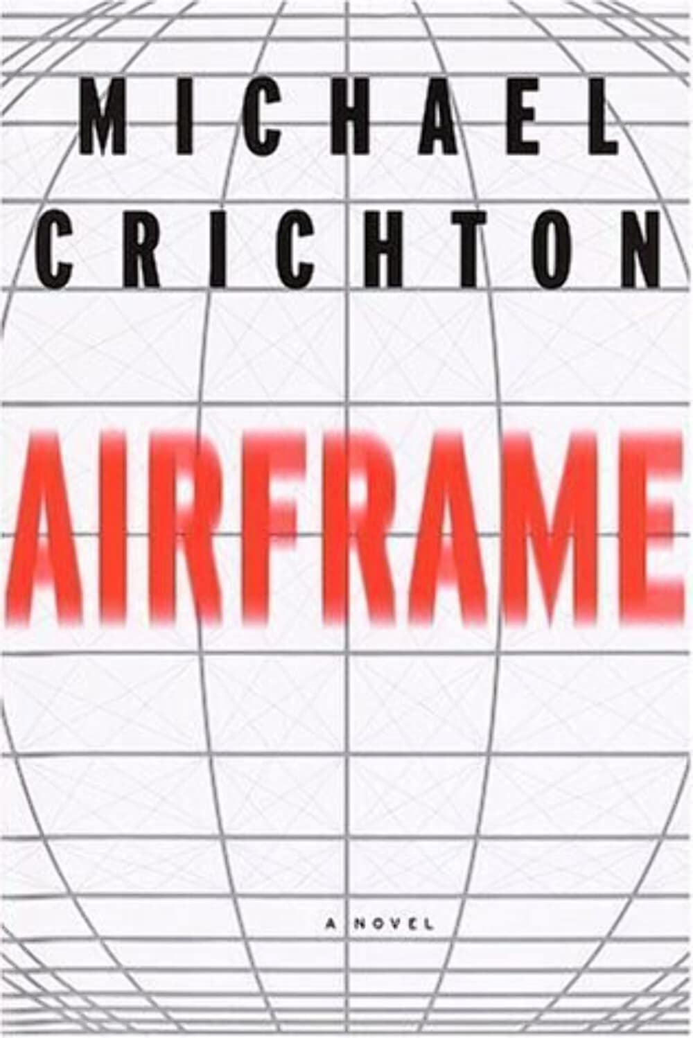 Airframe by Michael Crichton (Hardcover)
