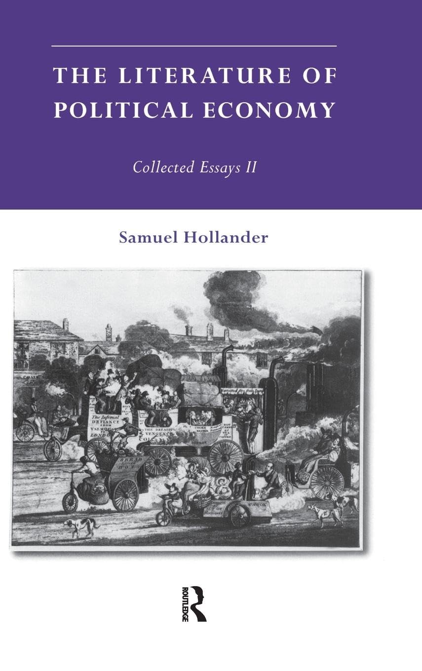 The Literature of Political Economy: Collected Essays II (Collected Essay (Routledge))