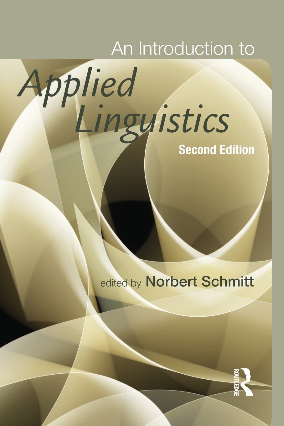 An Introduction to Applied Linguistics by Schmitt, Norbert