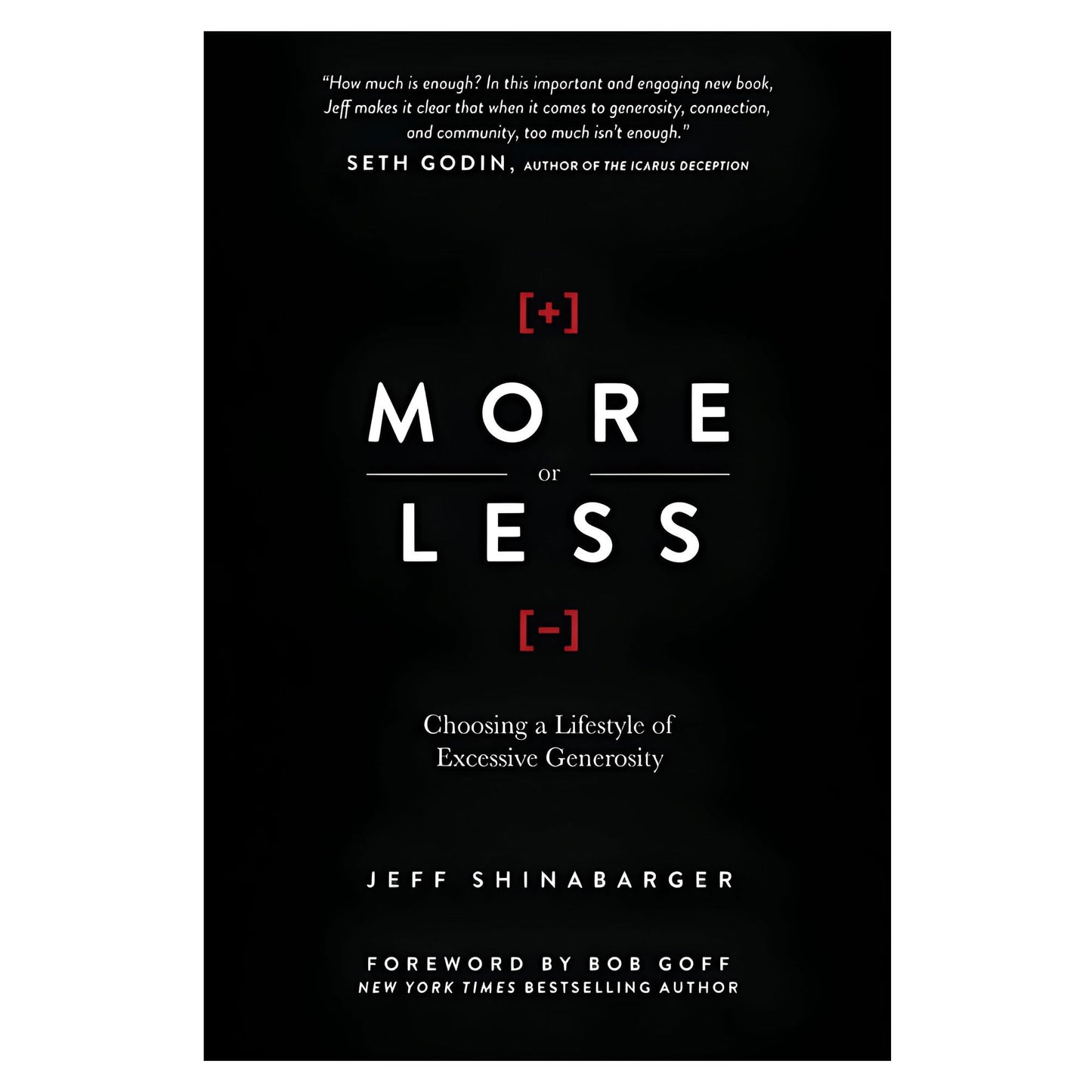 More or Less: Choosing a Lifestyle of Excessive Generosity