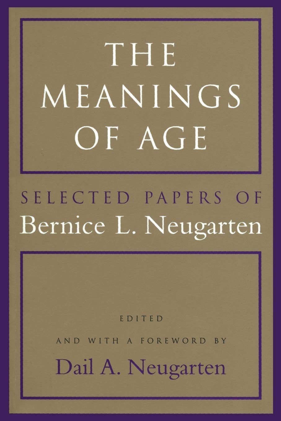 The Meanings of Age: Selected Papers