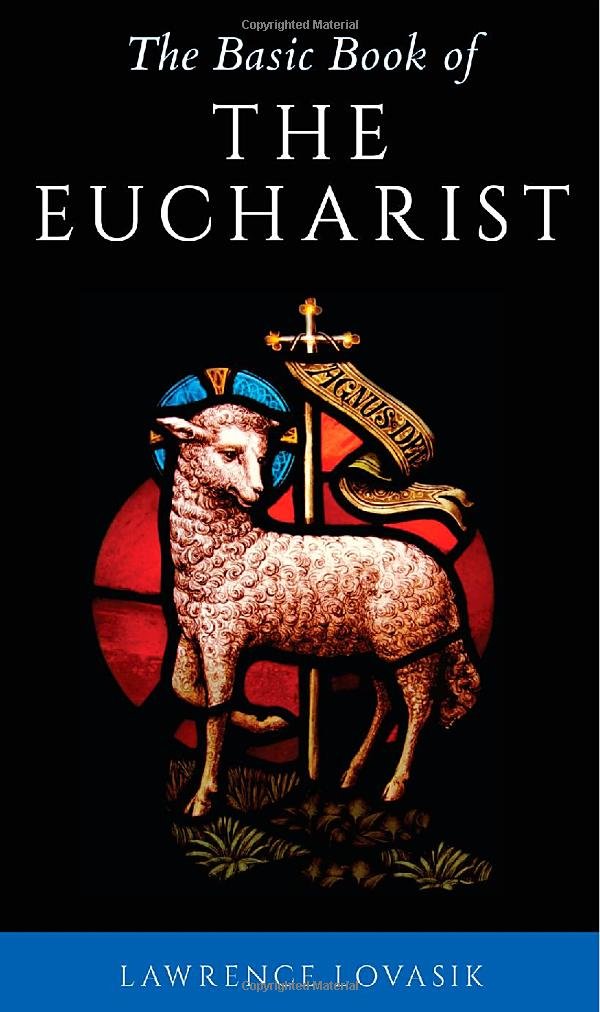 The Basic Book of the Eucharist