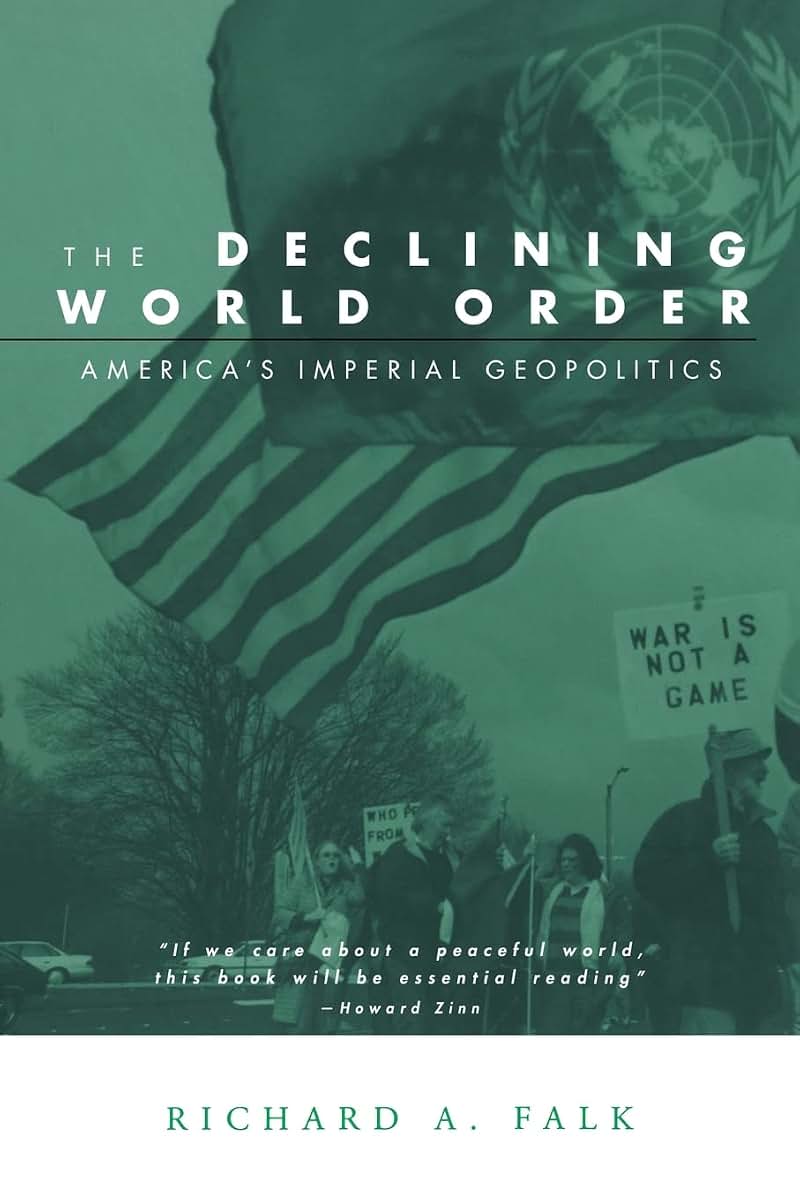 The Declining World Order (Global Horizons)