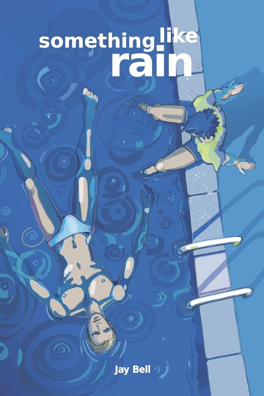 Something Like Rain