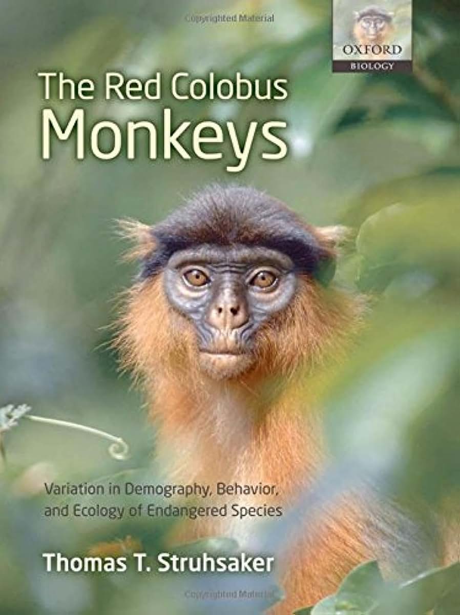 The Red Colobus Monkeys: Variation in Demography, Behavior, and Ecology of Endangered Species