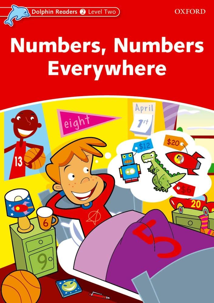 Dolphin Readers: Level 2: 425-Word VocabularyNumbers, Numbers Everywhere