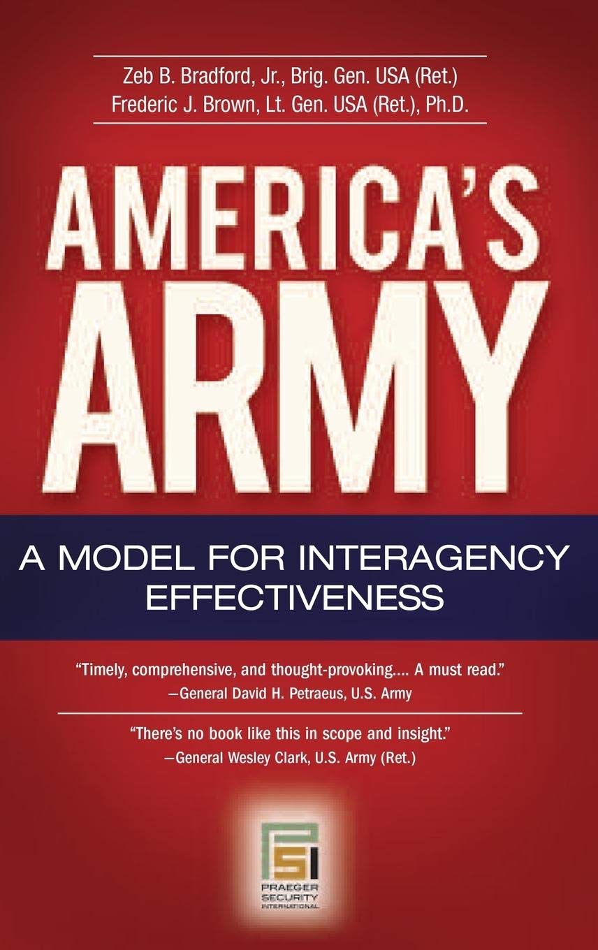 America's Army: A Model for Interagency Effectiveness (Praeger Security International)