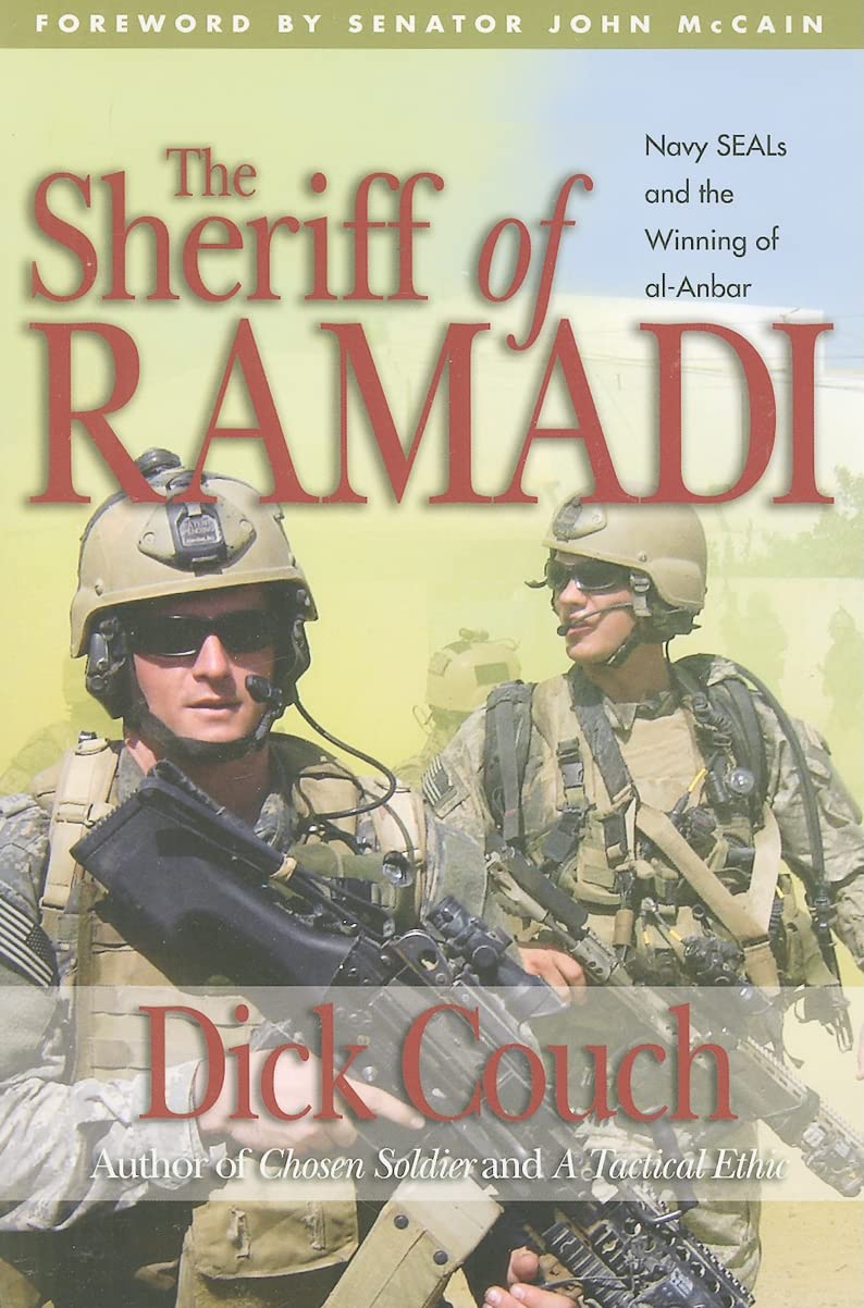 The Sheriff of Ramadi: Navy SEALS and the Winning of al-Anbar