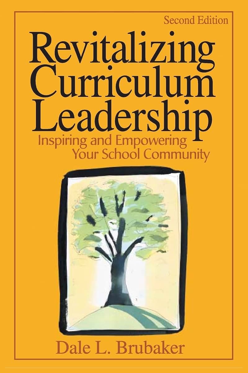 Revitalizing Curriculum Leadership: Inspiring and Empowering Your School Community