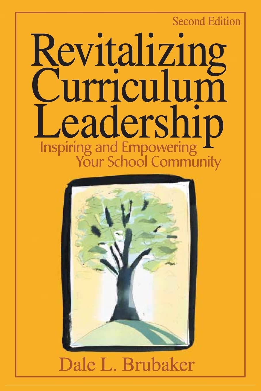 Revitalizing Curriculum Leadership: Inspiring and Empowering Your School Community