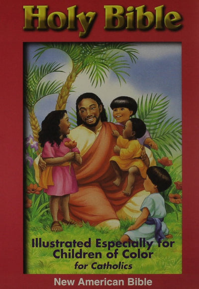 Holy Bible Illustrated Especially for Children of Color