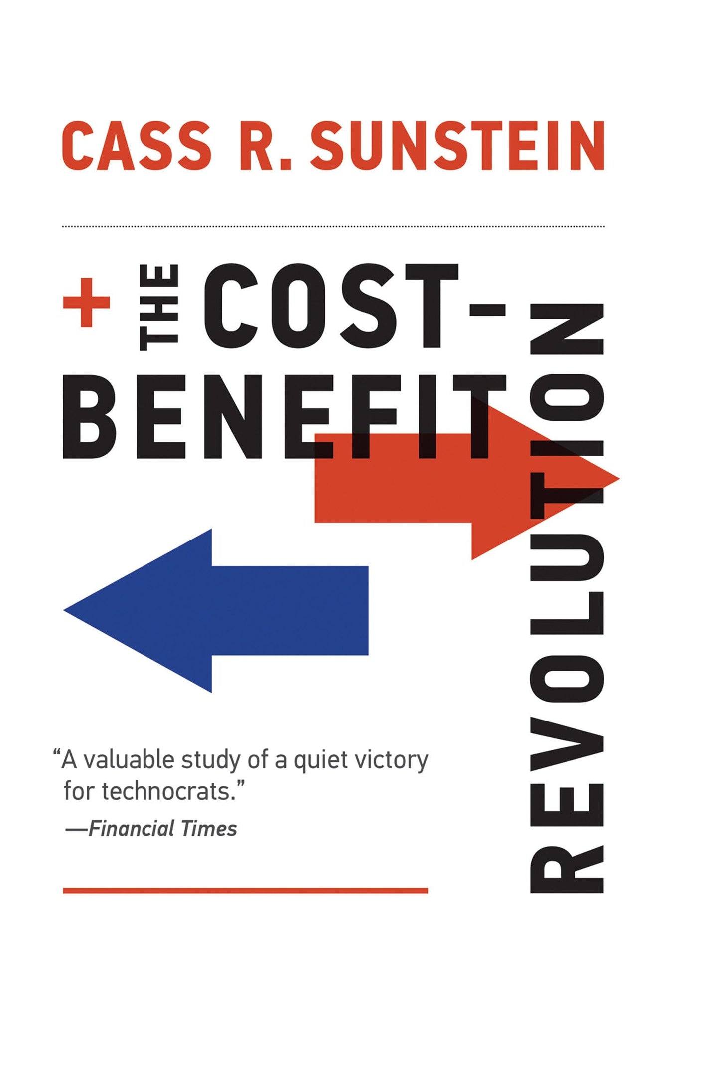 The Cost-Benefit Revolution (Mit Press) by Sunstein, Cass R.