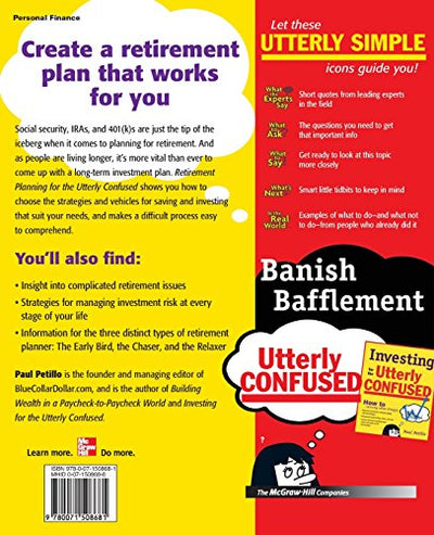 Retirement Planning for the Utterly Confused