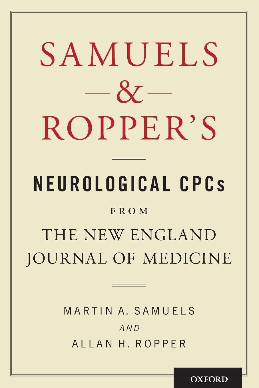 Samuels and Ropper's Neurological CPCs from the New England Journal of Medicine