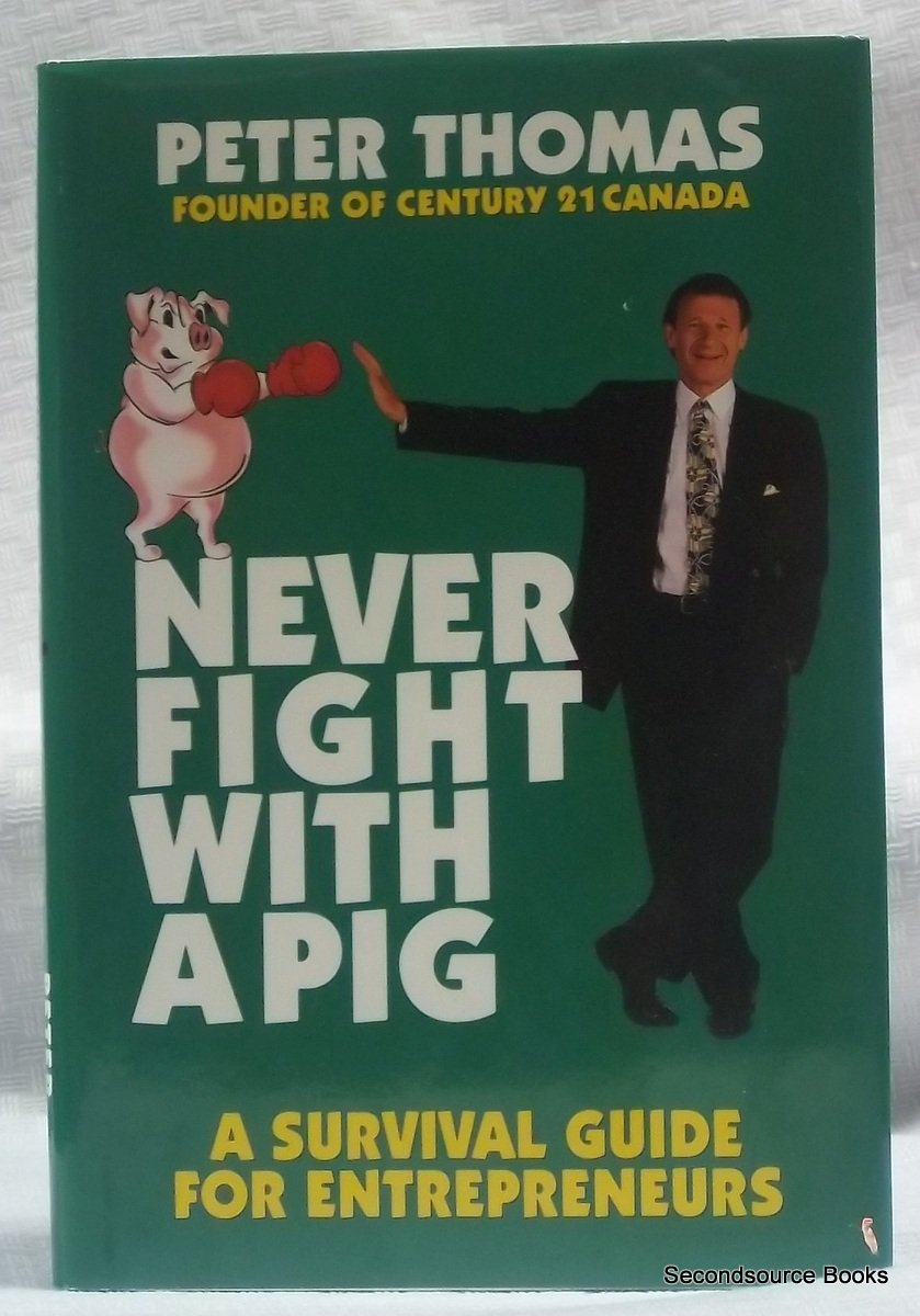 Never Fight With a Pig by Thomas, Peter H.