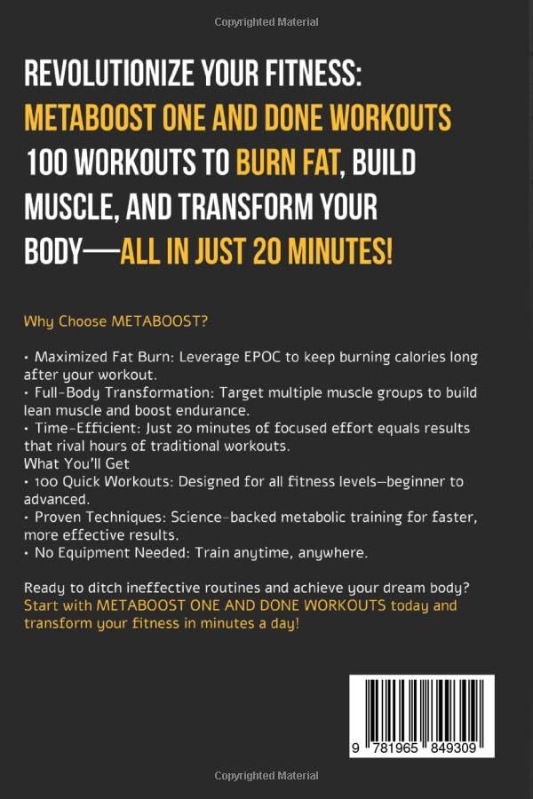 Metaboost One and Done Workouts: Over 100 Metabolic Workouts Backed By Science to Help you Burn Fat, Build Muscle, and Transform Your Body-All in Just ... Shirk Approved Workout with 75 HARD BONUS)