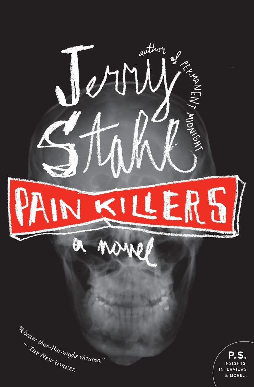 Pain Killers: A Novel