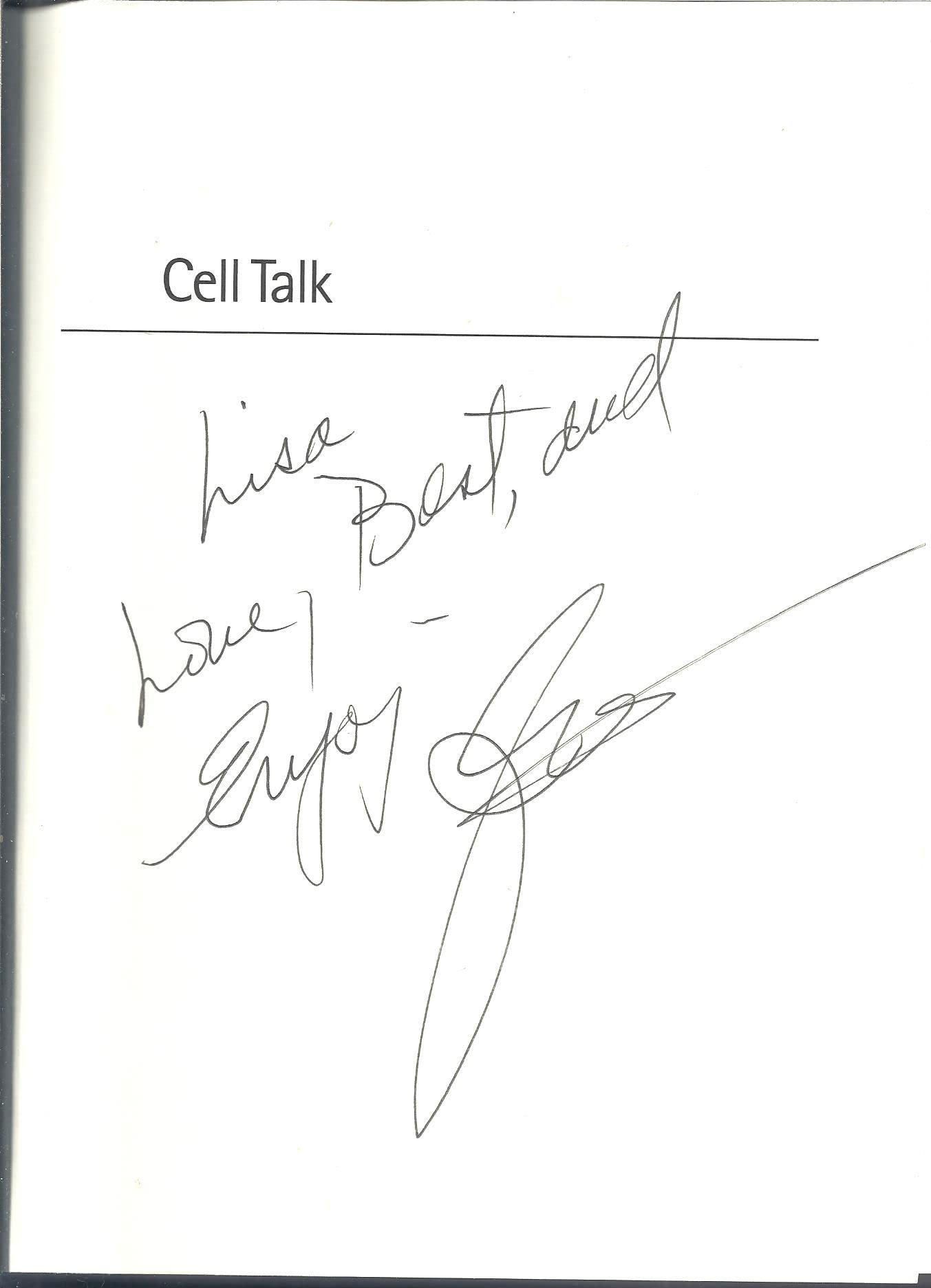 Cell Talk: Talking to Your Cell(f)