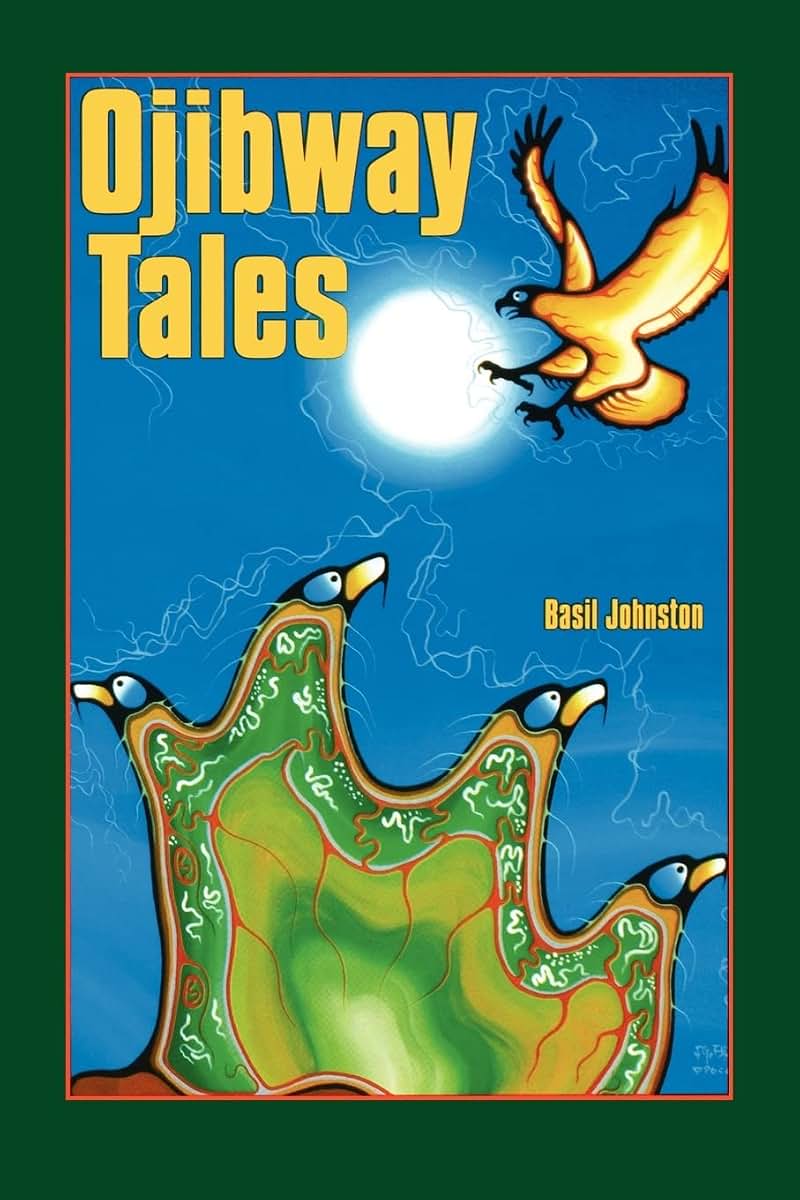 Ojibway Tales (Basil Johnson Titles)