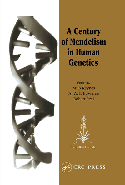 A Century of Mendelism in Human Genetics (Frontiers S)