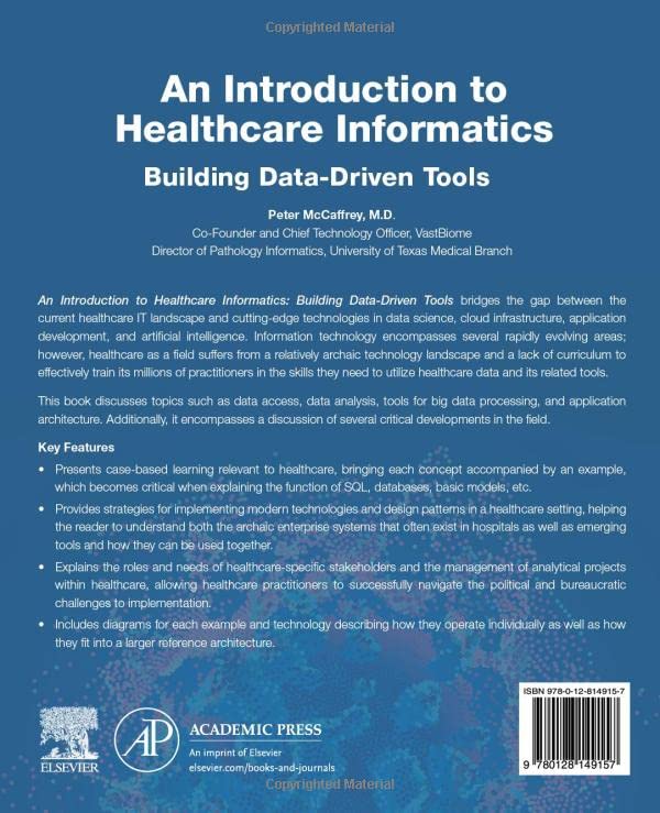 An Introduction to Healthcare Informatics: Building Data-Driven Tools