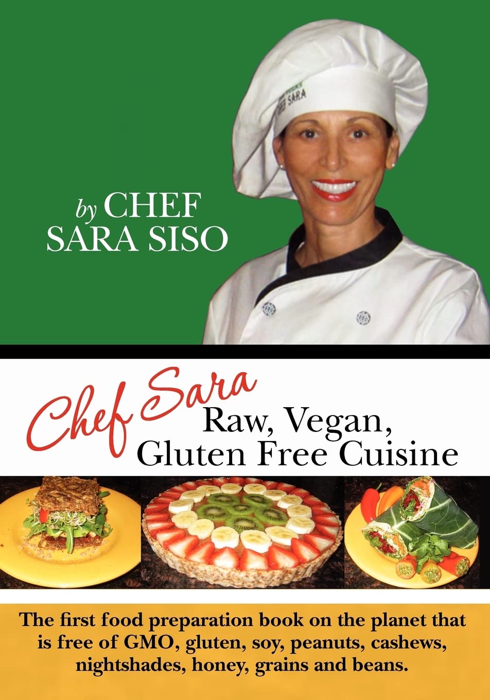 Chef Sara Raw Vegan Gluten Free Cuisine