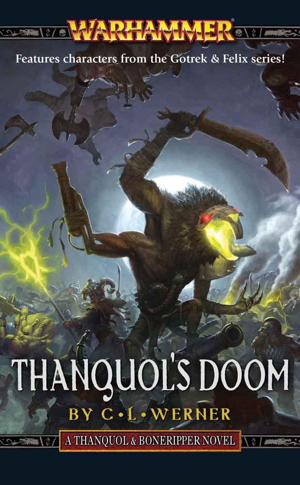 Thanquol's Doom (Thanquol & Boneripper) by Werner, C. L.