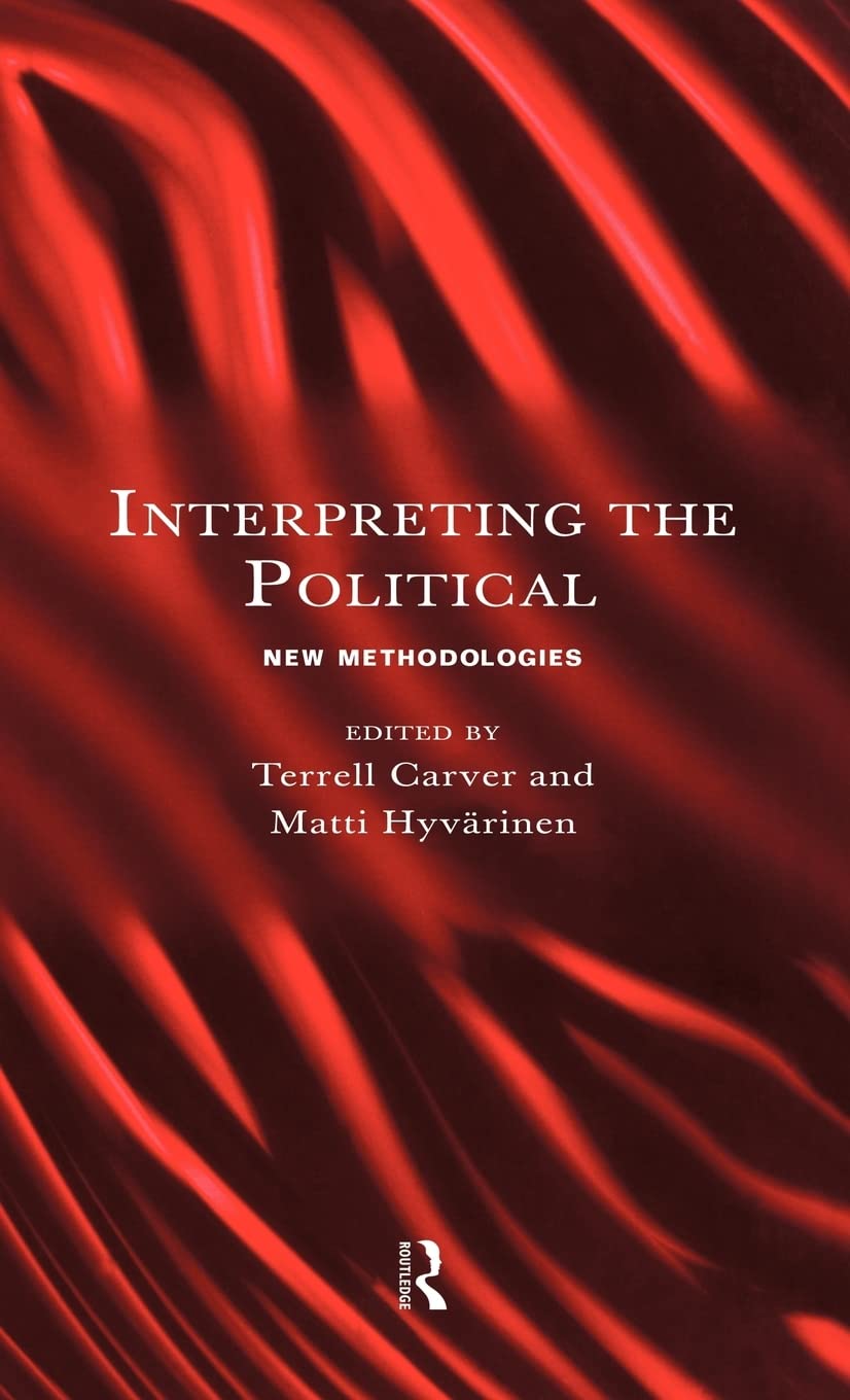 Interpreting the Political: New Methodologies