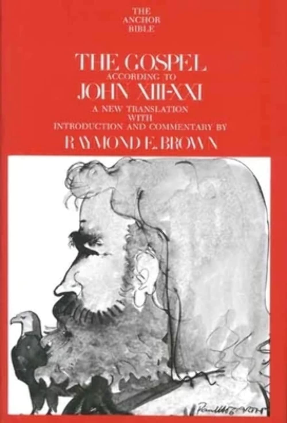 The Gospel According to John, XIII-XXI (The Anchor Yale Bible Commentaries)
