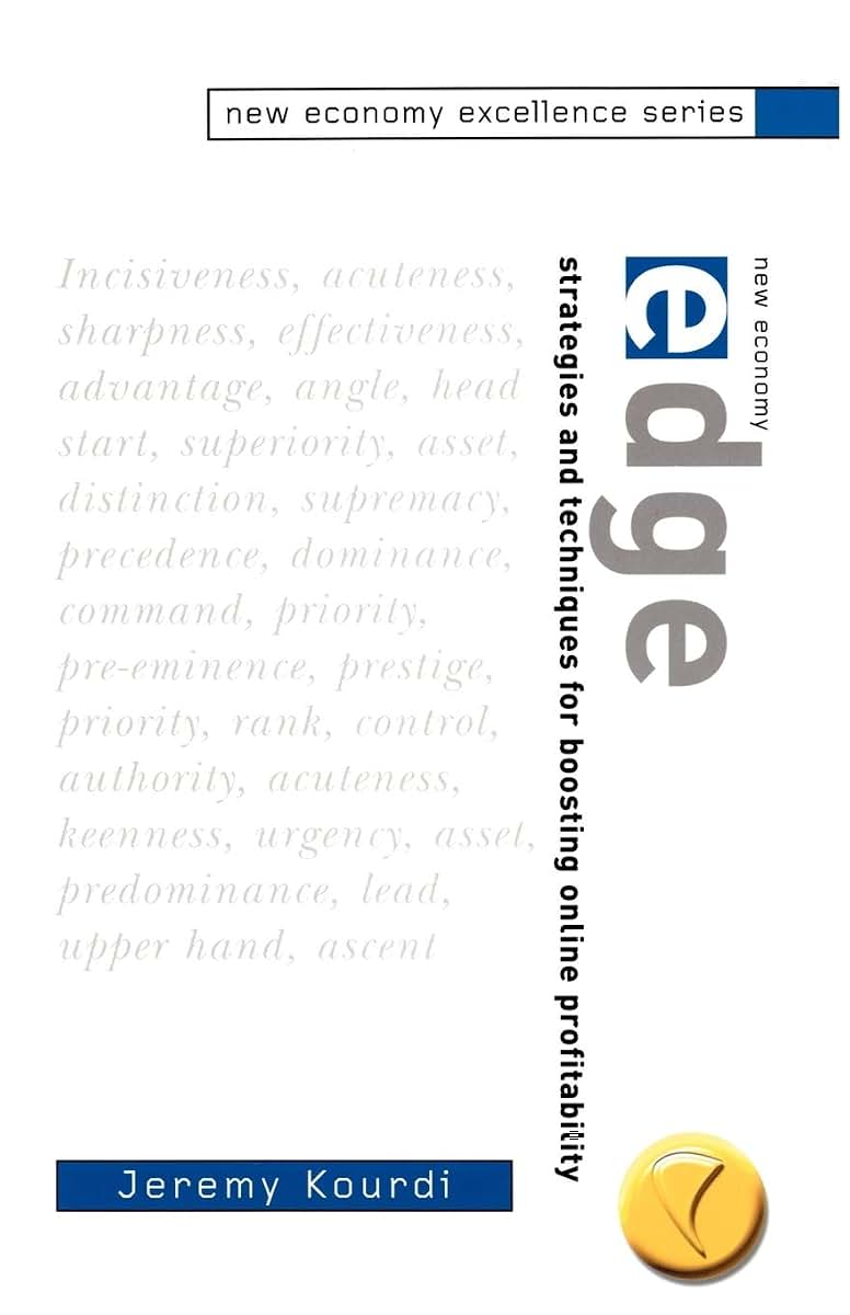 New Economy Edge: Strategies and Techniques for Boosting Online Profitability