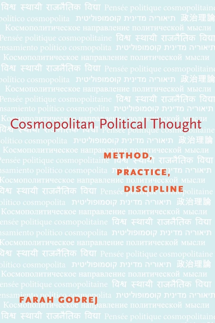 Cosmopolitan Political Thought: Method, Practice, Discipline