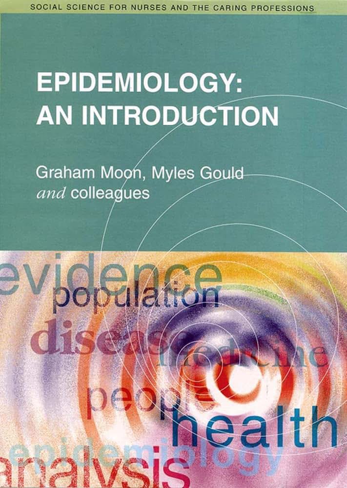 Epidemiology (Social Science for Nurses and the Caring Professions)