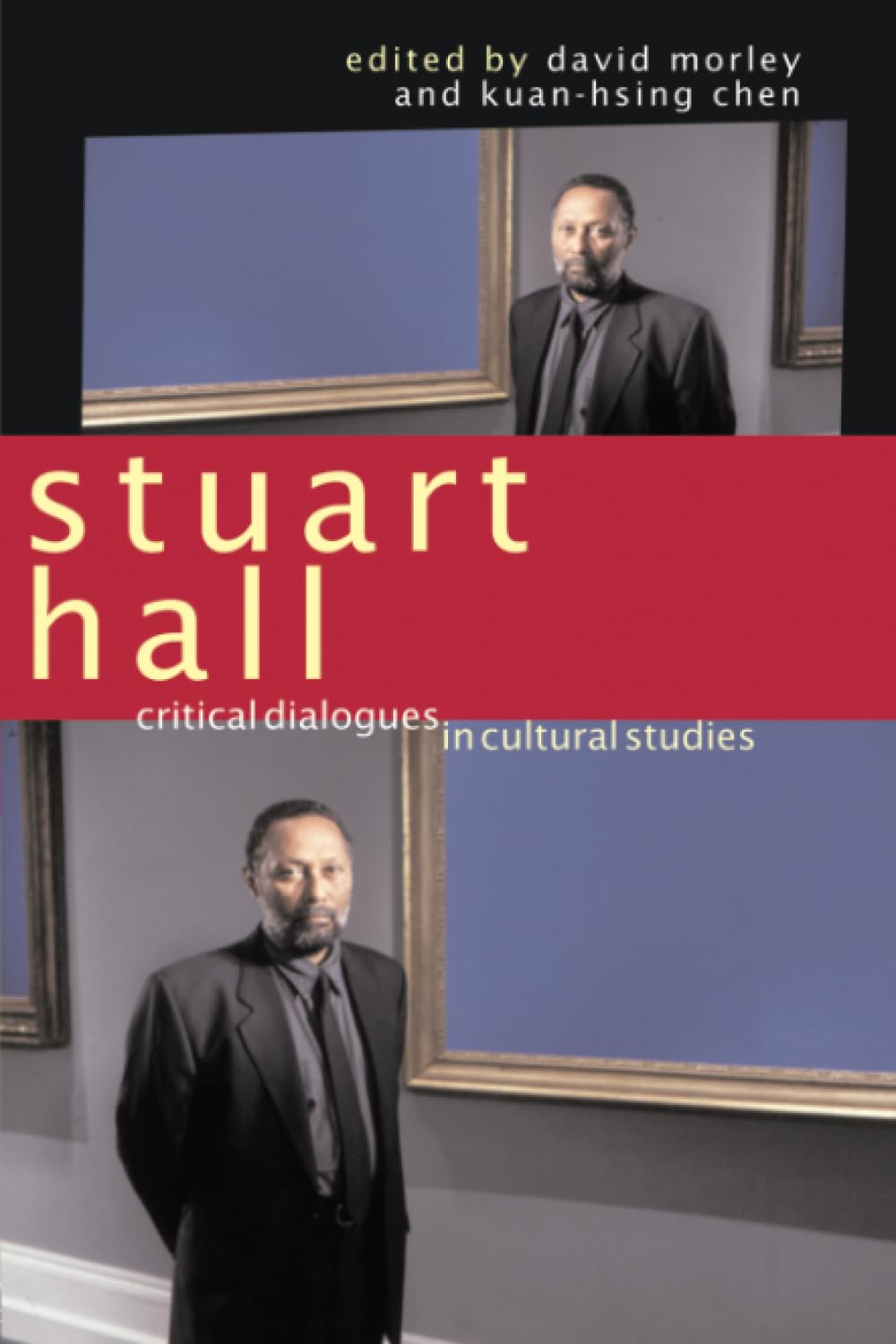 Stuart Hall: Critical Dialogues in Cultural Studies (Comedia)