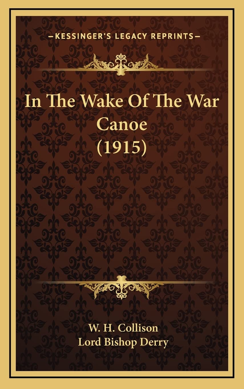 In The Wake Of The War Canoe (1915)