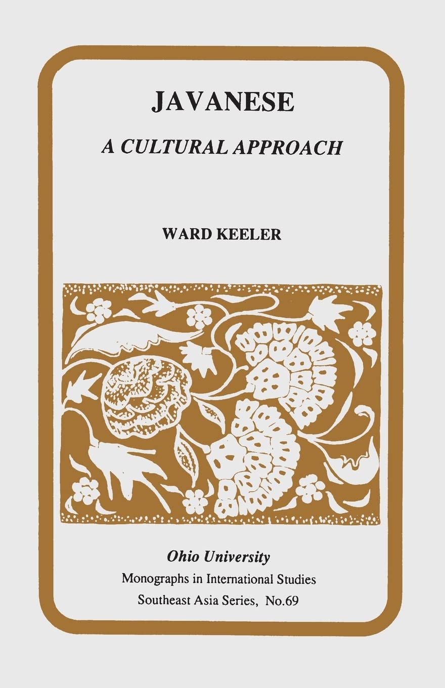 Javanese: A Cultural Approach (Volume 69) (Ohio RIS Southeast Asia Series)