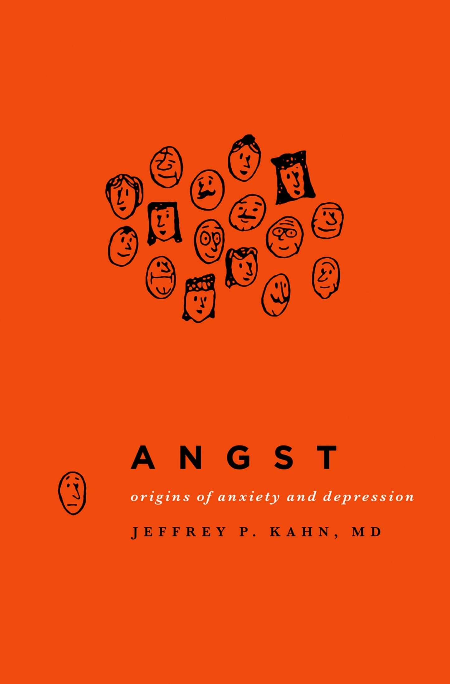 Angst: Origins of Anxiety and Depression by Kahn, Jeffrey P.
