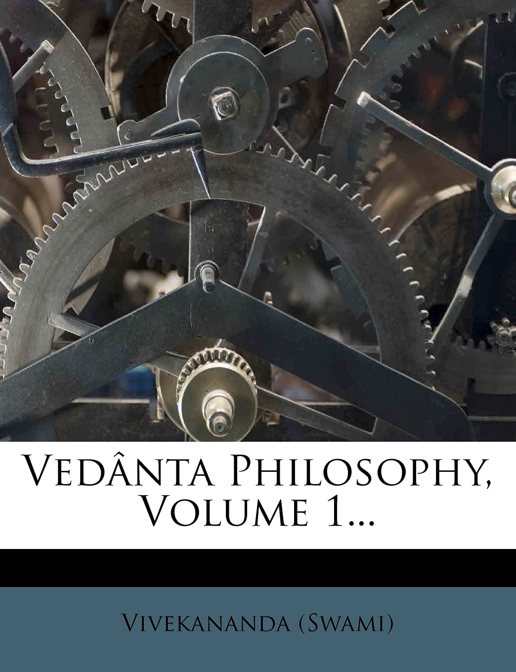 Vedanta Philosophy, Volume 1...