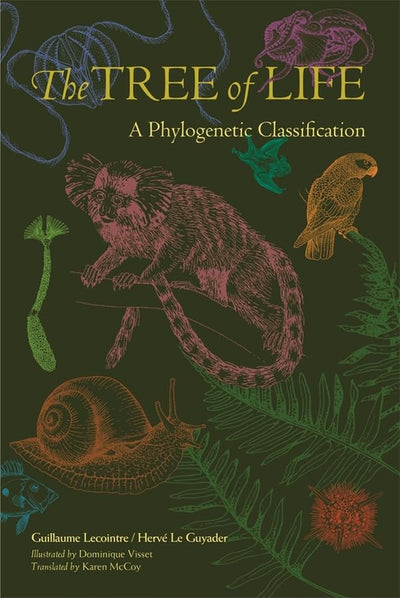 The Tree of Life: A Phylogenetic Classification (Harvard University Press Reference Library)