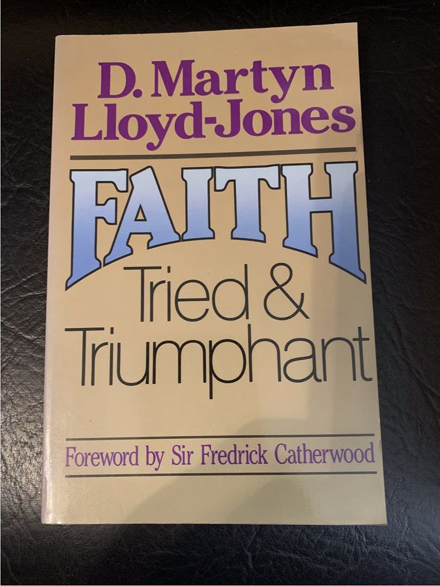Faith Tried and Triumphant